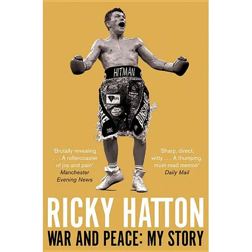 War and Peace: My Story