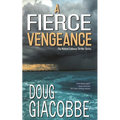 A Fierce Vengeance