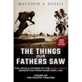 VOICES OF THE PACIFIC-Large Print Edition: The Things Our Fathers Saw-The Untold Stories of the World War II Generation-Volume I: Voices of the Pacifi