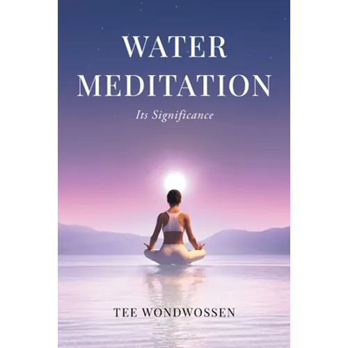 Water Meditation: Its Significance