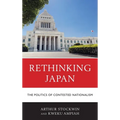 Rethinking Japan: The Politics of Contested Nationalism