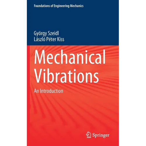 Mechanical Vibrations: An Introduction
