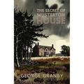 The Secret of Musterton House