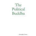 The Political Buddha