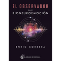 Observador En Bioneuroemocion, El