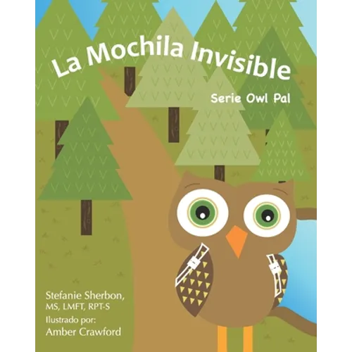 La Mochila Invisible: Serie Owl Pal