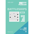 The Mini Book Of Logic Puzzles 2020-2021. Battleships 9x9 - 240 Easy To Master Puzzles. #6