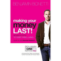Making Your Money Last: Seven Steps To Debt Free Living