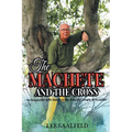 The Machete and the Cross: An Encounter with Death In the Amazon Jungle of Ecuador