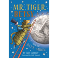 Mr. Tiger, Betsy, and the Blue Moon