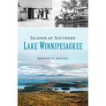 Islands of Southern Lake Winnipesaukee
