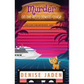 Murder on the Retro Rewind Cruise