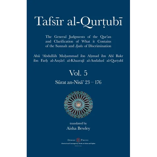 Tafsir al-Qurtubi Vol. 5: Juz' 5: Sūrat an-Nisā' 23 - 176
