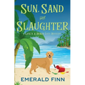 Sun, Sand and Slaughter