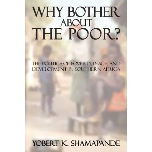 Why Bother about the Poor?