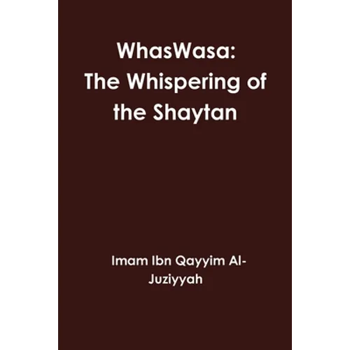 WhasWasa: The Whispering of the Shaytan (Devil)