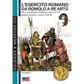 L'esercito romano da Romolo a re Artù - Vol. 2: Da Augusto a Caracalla, 30 a. C, 217 d. C