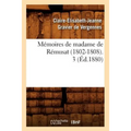 Mémoires de Madame de Rémusat (1802-1808). 3 (Éd.1880)