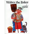 Walter the Baker