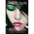 Roses and Bones