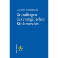 Grundfragen Des Evangelischen Kirchenrechts
