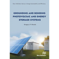 Grounding and Bonding Photovoltaic and Energy Storage Systems