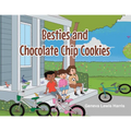 BESTIES and CHOCOLATE CHIP COOKIES
