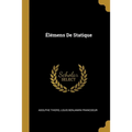 Élémens De Statique