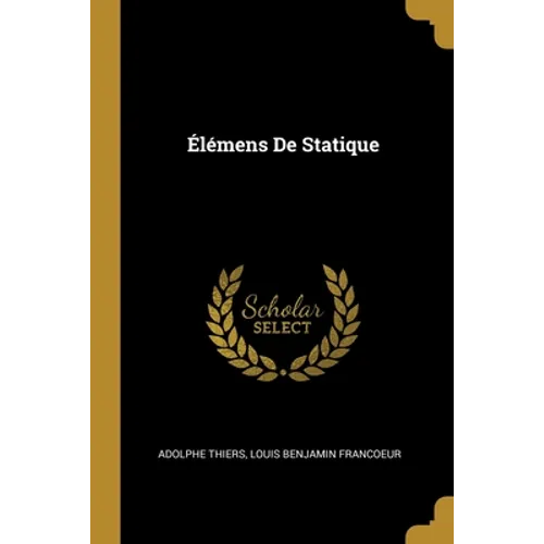 Élémens De Statique