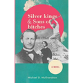 Silver Kings & Sons of Bitches