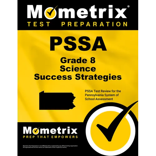 Pssa Grade 8 Science Success Strategies Study Guide: Pssa Test Review for the Pennsylvania System of School Assessment