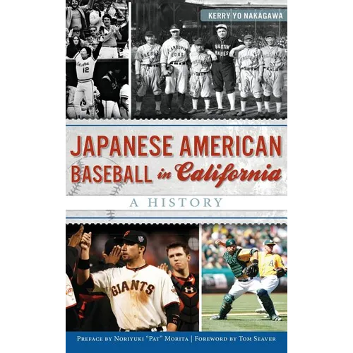 Japanese American Baseball in California: A History