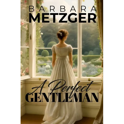 A Perfect Gentleman
