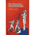 Massa's White Supremacist Discourse of West Indian Negro Slavery Deconstructed Volume 1