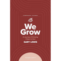 We Grow Companion Journal: A Journey of Drawing Closer to God - February