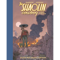 Shaolin Cowboy: Cruel to Be Kin--Silent But Deadly Edition