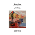 Unveiling: Poems and Paintings