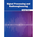 Signal Processing and Radioengineering