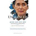 Unsilenced: Aung San Suu Kyi - Conversations from a Myanmar Prison.
