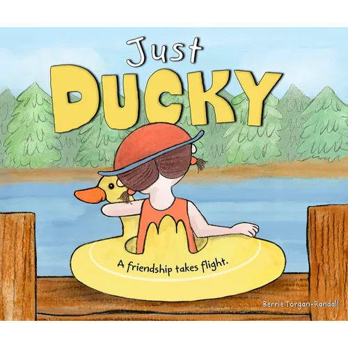Just Ducky: A Friendship Takes Flight