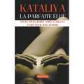 Kataliya, la Parfaite Élue