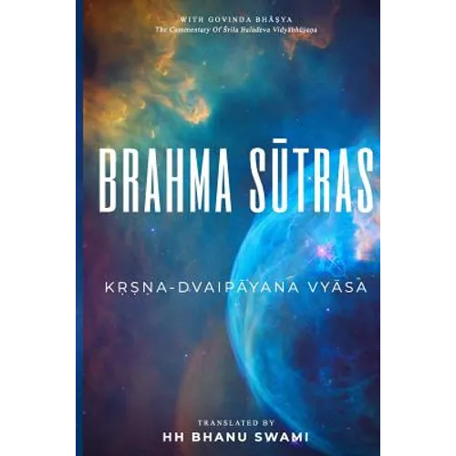 Brahma Sūtras: With Govinda-bhāṣya commentary of Baladeva Vidyābhūṣaṇa