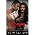 The Path: The Complete Dangerous Men Collection