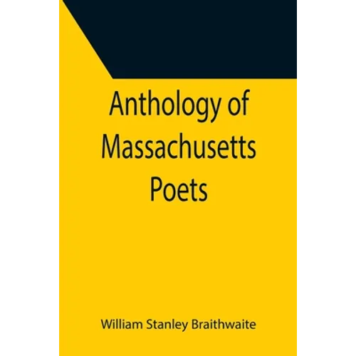 Anthology of Massachusetts Poets