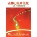 Signal Reactions: And Other Poems