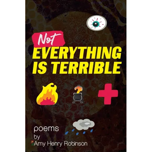 Not Everything Is Terrible -