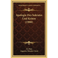 Apologie Des Sokrates Und Kriton (1908)