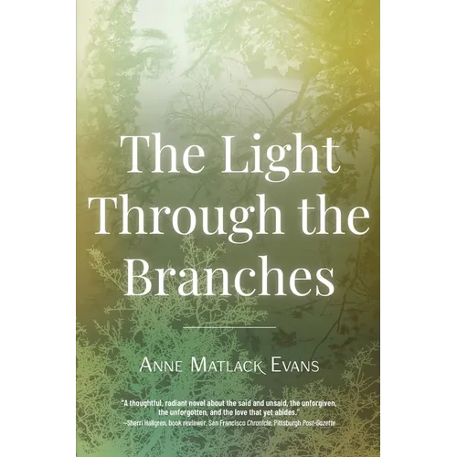 The Light Through the Branches