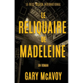 Le Reliquaire de Madeleine