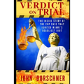 Verdict on Trial: The Inside Story of the Cop Case that Ignited Miami's Deadliest Riot